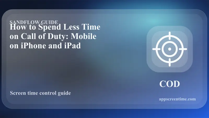 How to Spend Less Time on Call of Duty: Mobile on iPhone and iPad