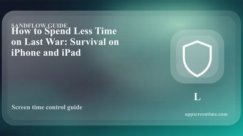 How to Spend Less Time on Last War: Survival on iPhone and iPad