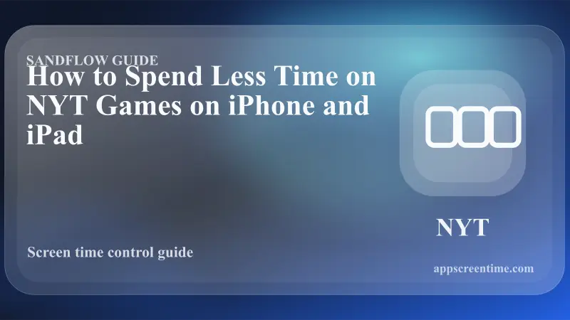 How to Spend Less Time on NYT Games on iPhone and iPad