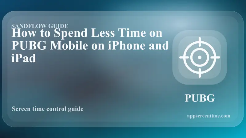 How to Spend Less Time on PUBG Mobile on iPhone and iPad