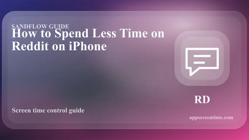 How to Spend Less Time on Reddit on iPhone